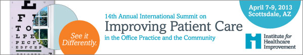 IHI's 12th International Summit on Improving Patient Care in the Office Practice & the Community